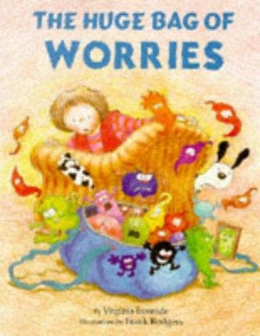 The Huge Bag of Worries